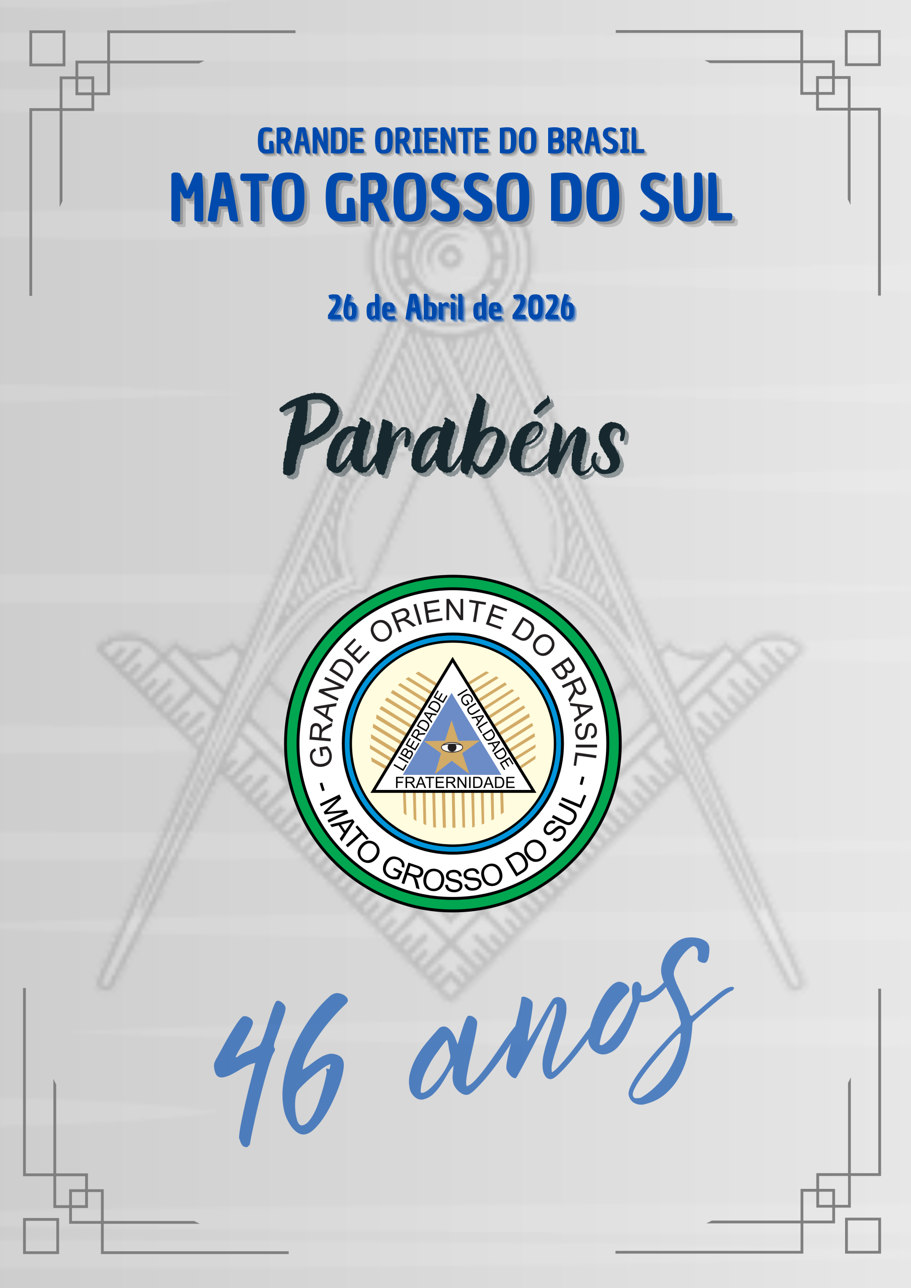 No momento, você está visualizando GOB-MS celebra 46 Anos – Campo Grande MS – 26/04/2026