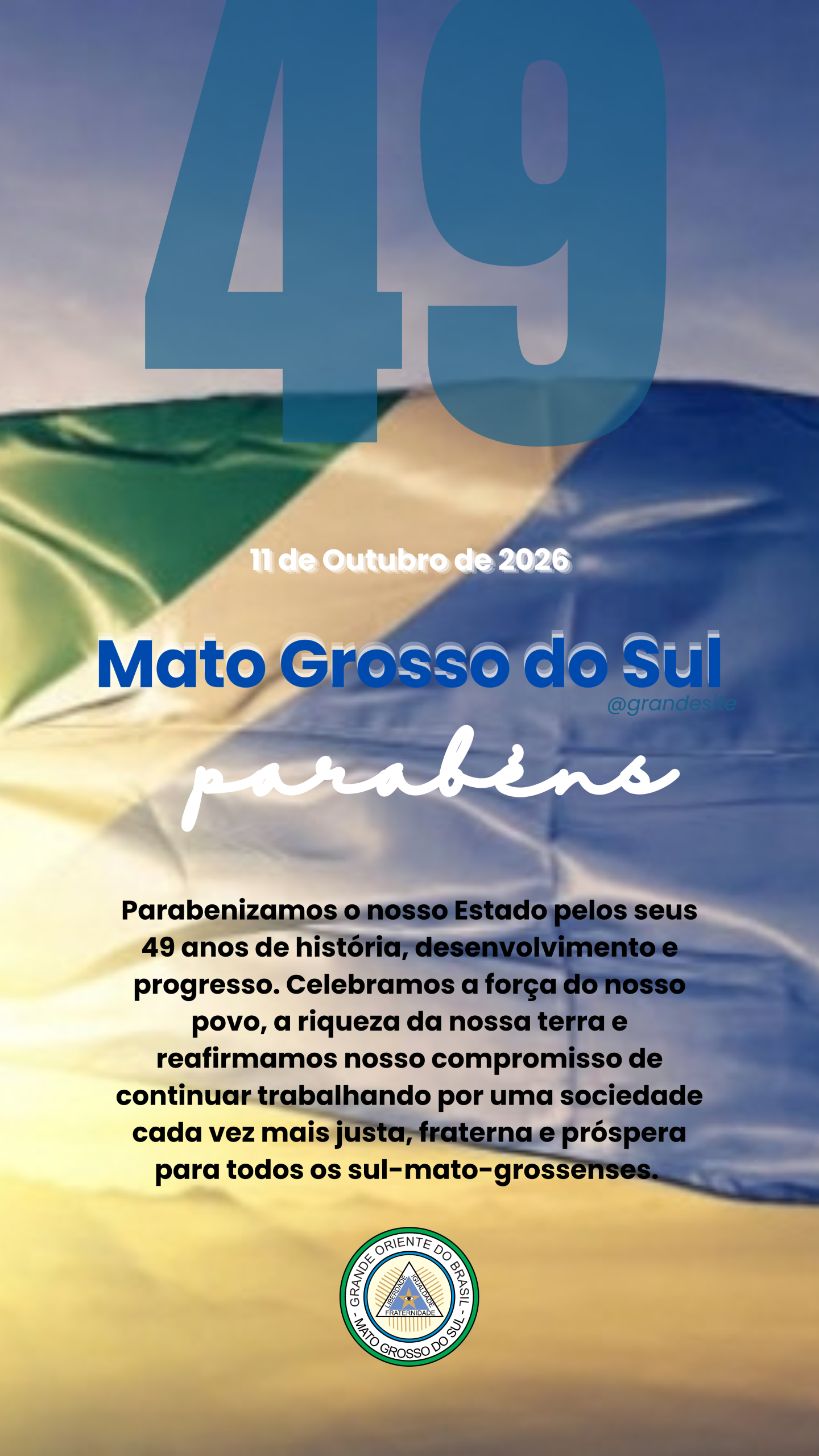 No momento, você está visualizando Parabéns Mato Grosso do Sul pelos 49 anos – 11/10/2026